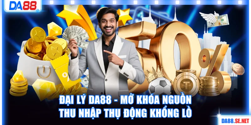 đại lý DA88
